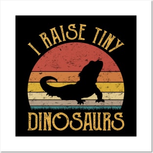 I Raise Tiny Dinosaurs Cute Bearded Dragon Lover Posters and Art